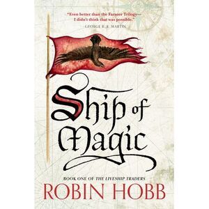 Ship of Magic -- Robin Hobb